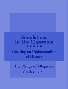 Preview of Simulations In The Classroom: The Pledge Of Allegience