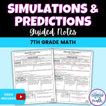 Preview of Simulations and Predictions Guided Notes Lesson 7th Grade Math