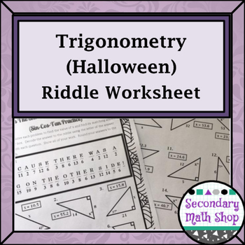 Preview of Right Triangles - Trigonometry - Sin Cos Tan Halloween Riddle Worksheet