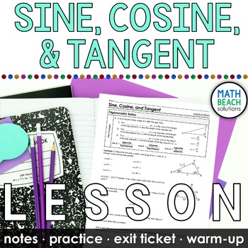 Preview of Sine, Cosine, and Tangent Notes and Exploration (Right Triangle Trigonometry)