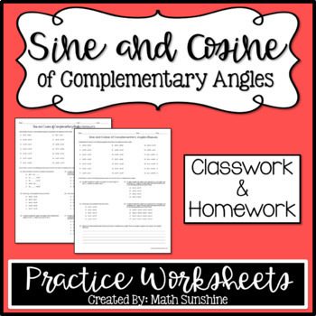 Preview of Sine and Cosine of Complementary Angles Practice Worksheets (Classwork and HW)