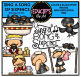Sing A Song Of Sixpence Nursery Rhyme Clip Art Bundle {Edu
