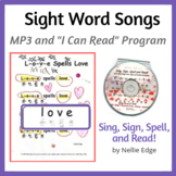 Sing, Sign, Spell, and Read! Sight Word Program with MP3