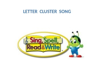 Preview of Sing Spell Read & Write Letter Cluster Song