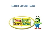 Sing Spell Read & Write Letter Cluster Song