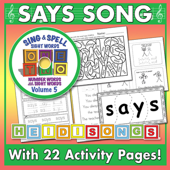Preview of Sight Word SAYS - Worksheets & Song - Heidi Songs
