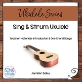 Sing & Strum Ukulele: Intro and One-Chord Songs