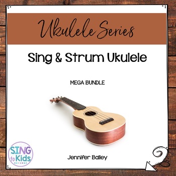 Preview of Sing & Strum Ukulele Mega Bundle