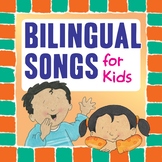 Sing and Learn Bilingual Songs for Kids in Spanish