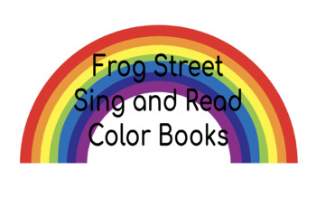 Preview of Sing and Learn Frog Street Press Book- Colors