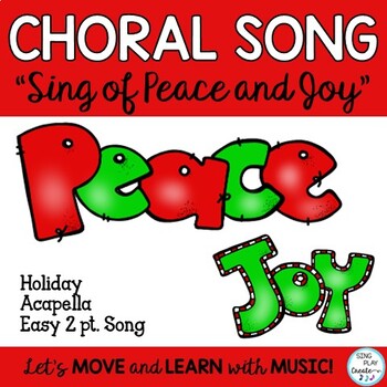 Preview of Holiday Song: "Sing of Peace and Joy", Choir 2 part Acapella