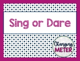 Sing or Dare Game