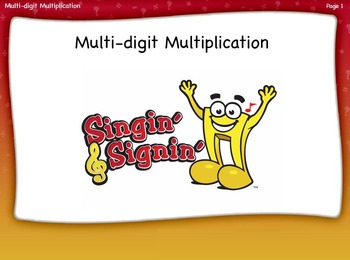 Preview of Multi-digit Multiplication Lesson by Singin' & Signin'