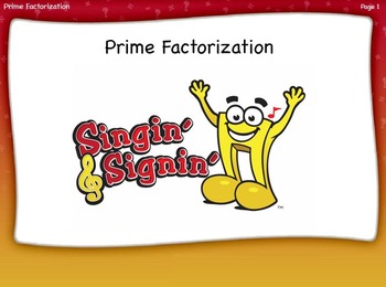Preview of Prime Factorization Lesson by Singin' & Signin'