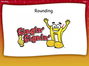 Preview of Rounding Lesson by Singin' & Signin'