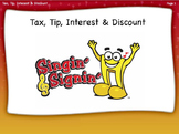 Tax, Tip, Interest, and Discount Lesson by Singin' & Signin'