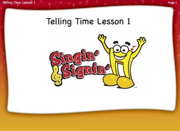 Preview of Telling Time Part 1 Lesson 1st & 2nd grade by Singin' & Signin'