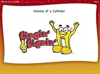 Preview of Volume of a Cylinder Lesson by Singin' & Signin'