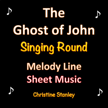 Preview of Have You Seen the Ghost of John? Singing Round Sheet Music