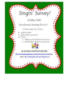 Preview of Singing Survey Holiday Math Enrichment  for K-5