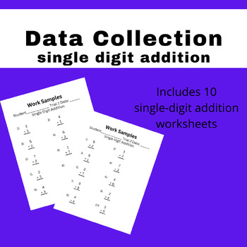 Preview of Single Digit Addition Data Collection