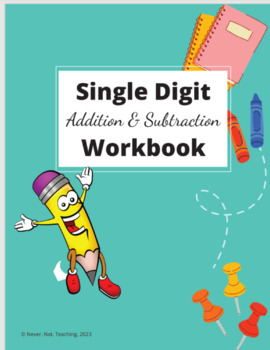 Preview of Single Digit Addition and Subtraction Workbook