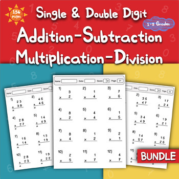Single/Double Digit Addition, Subtraction, Multiplication and Division ...