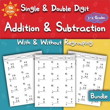 Single/Double Digit Addition and Subtraction With and Without Regrouping