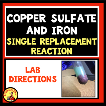 Preview of Single Replacement Chemical Reaction Lab COPPER SULFATE & IRON With Questions