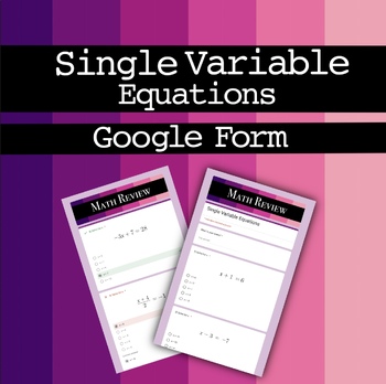 Preview of Single-Variable Equations - Algebra Google Form