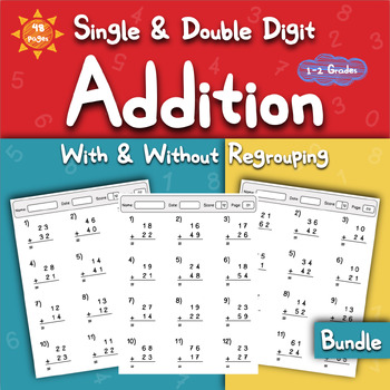 Preview of Single and Double Digit Addition Worksheets (With/Without Regrouping) 1-2 Grades