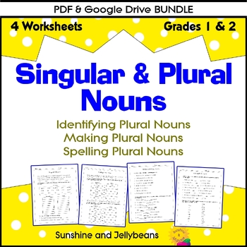 singular plural nouns 4 worksheets grades 1 2 pdf google bundle