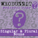 Singular & Plural Nouns Whodunnit Activity - Printable & D