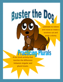Buster the Dog Book Activity: Singular and Plural NouNs
