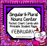 Pocket Chart Center | Singular and Plural Nouns | February