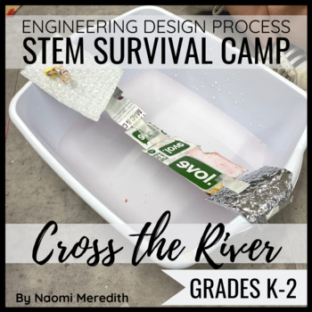 Preview of Sink or Float Lesson | Cross the River Challenge | STEM Survival Camp