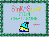 Sink or Swim K STEM challenge