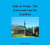 Sink or Swim:  The Universal Law for Teachers