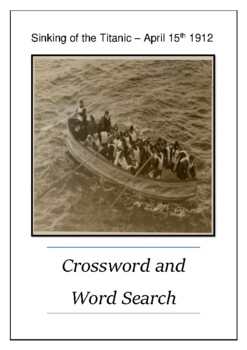 Preview of Sinking of the Titanic - April 15th 1912 - Crossword Puzzle and Word Search