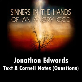 Preview of "Sinners in the Hands of an Angry God": Text and Questions in Cornell Notes