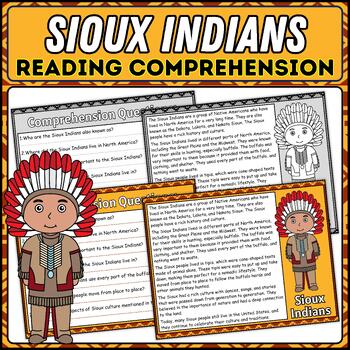 Preview of Sioux Indians Reading Comprehension Passage | Indian Native American Tribes