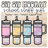 Sip Sip Hooray School Staff Gift