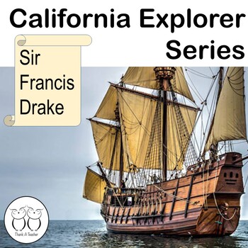 Preview of Sir Francis Drake California Explorer Informational Text Distance Learning
