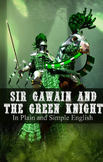 Sir Gawain and the Green Knight In Plain and Simple English