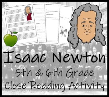 Preview of Sir Isaac Newton Close Reading Comprehension Activities | 5th Grade & 6th Grade