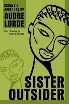 Preview of Sister Outsider: Essays and Speeches