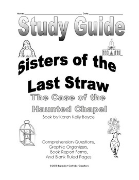 Sisters Of The Last Straw Book 1 Study Guide By Benedict Catholic Homeschool