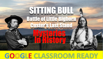 Preview of Sitting Bull, Custer's Last Stand, Battle of the Little Bighorn