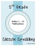 5th Grade Sitton Spelling - Units 1-10