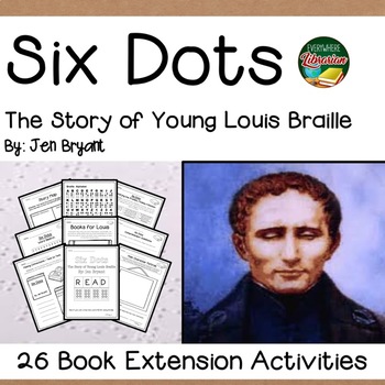 six dots the story of louis braille